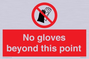 No gloves beyond this point